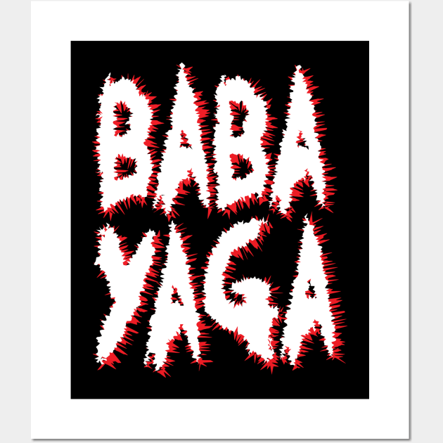 Big Bad BABA YAGA! Wall Art by Knocking Ghost